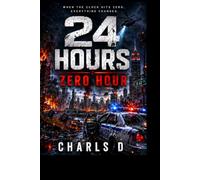 24 hours: Zero Hour a political thriller where a silent change of regime about to happen to change the democracy: How Cyber world paralyze