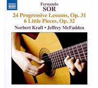 Kraft, Norbert; McFadden, Jeffrey - SOR, F.: 24 Studies, Op. 31, "Leçons progressives" / 6 Short Pieces, Op. 32 (Kraft, McFadden)