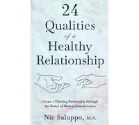 24 Qualities of a Healthy Relationship (Mental & Emotional Wellness)