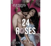 24 Roses (Forever And Always): A Friends to Lovers Romance