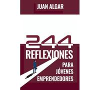 244 Reflexiones para Jóvenes Emprendedores