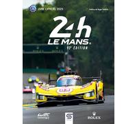 24h Le Mans 93e édition: Le livre officiel de la plus grande course d'Endurance du monde