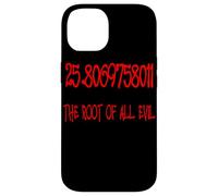 25.806975801 La raíz de Todo el Mal matemático Friki diversión Carcasa para iPhone 14