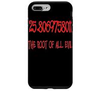 25.806975801 La raíz de Todo el Mal matemático Friki diversión Carcasa para iPhone 7 Plus/8 Plus