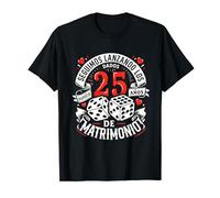 25 Años de Matrimonio Dados Regalo Original Aniversario Boda Camiseta
