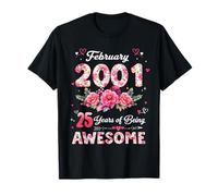 25 Años Febrero 2001 Floral 25 Cumpleaños Hombres Mujeres Camiseta