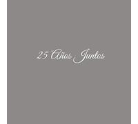 25 Años Juntos: Libro De Visitas 25 años juntos para Aniversário de Bodas Plata accesorios decoracion ideas regalos eventos firmas fiesta hogar ... 25 Años Juntos Aniversario Boda Plata)