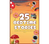 25 Bedtime Stories: Stories with lessons for happy sleep - Vol-II