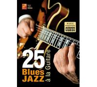 25 blues jazz à la guitare.