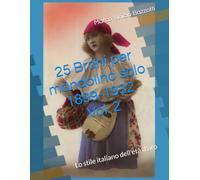 25 Brani per mandolino solo 1899-1932 Vol. 2: Lo stile italiano dell'età d'oro (L'età d'oro del mandolino)