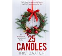 25 Candles: An edge-of-your-seat advent-style Christmas thriller