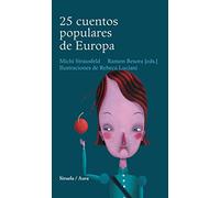 25 cuentos populares de Europa: Antología poética de Antonio Fernández Ferrer (Las Tres Edades / Cuentos Ilustrados)