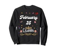 25 de febrero Reina Nació el 25 de febrero Cumpleaños Niña Mujer Sudadera