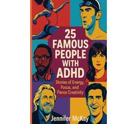 25 Famous People with ADHD: Stories of Energy, Focus and Fierce Creativity