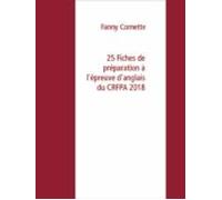 25 Fiches De Préparation À Lépreuve Danglais Du Crfpa 2018 (ebook)