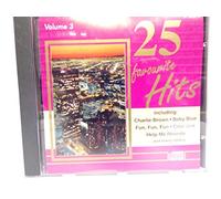 25 fovourite Hits 3 - Shanana, Jan & Dean, Mamas & Papas, Fred Astaire...