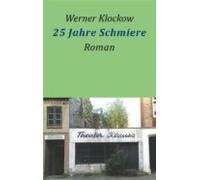 25 Jahre Schmiere (ebook)