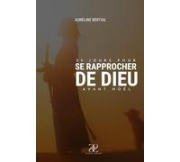 25 jours pour se rapprocher de Dieu avant Noël