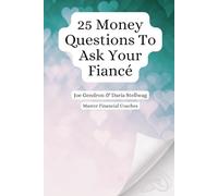 25 Money Questions To Ask Your Fiancé