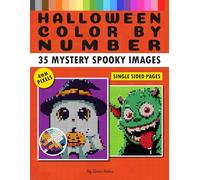 25 Mystery Halloween Pixel Portraits: Color by Number for Adults and Teens | Spooky Pixel Art Coloring Book: Hidden Spooky Creatures and Funny Halloween Characters in Pixel Art Grids