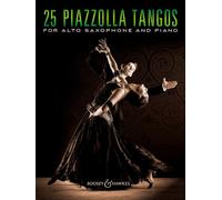 Piazzolla – 25 Tangos – Saxofón alto y piano – Boosey & Hawkes