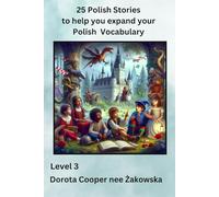 25 Polish Stories to help you expand your Polish Vocabulary