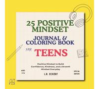 25 Positive Mindset for Teens Books: : For Journal, Coloring, Real Conversation for Teens, Encouraging words, Mindfulness Gift