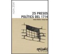 25 Presos Politics Del 1714