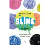 25 Recetas De Slime Sin Borax