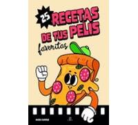25 Recetas De Tus Pelis Favoritas