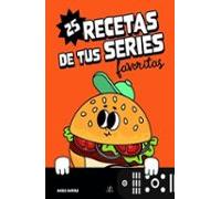 25 Recetas De Tus Series Favoritas