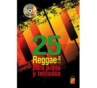 25 reggae & ska para piano y teclados - 1 Libro + 1 Disco (Audios/Vídeos)