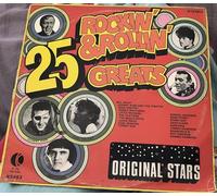 25 ROCKIN & ROLLIN GREATS - 25 ROCKIN & ROLLIN GREATS - 25 ROCKIN & ROLLIN GREATS - LP