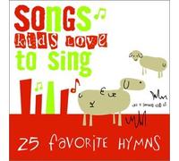 25 SONGS KIDS LOVE SERIES - SONGS KIDS LOVE TO SING: 25 FAVOUTI