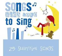 25 SONGS KIDS LOVE SERIES - SONGS KIDS LOVE TO SING: 25 SLEEPYT