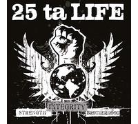 25 ta life - Strength integrity brotherhood ltd edition