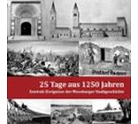 25 Tage Aus 1250 Jahren (ebook)