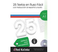 25 textos en ruso fácil. Nivel A1. Libro 1: Textos con audio para estudiantes de ruso (LECTURA FACIL)