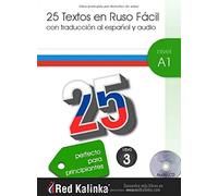 25 textos en ruso fácil. Nivel A1. Libro 3 (LECTURA FACIL)