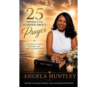 25 Things I've Learned About Prayer