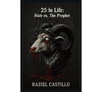 25 to Life: State vs The Prophet