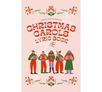 25 Traditional Christmas Carols Lyric Book | Church Christmas Song Hymn Book | Christmas Singing Family Fun with Illustrations (Tidings of Joy: A Seasonal Celebration Series)