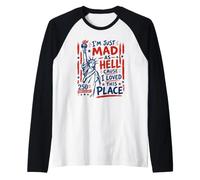 250 Aniversario de I'm Just Mad As Hell Camiseta Manga Raglan