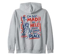 250 Aniversario de I'm Just Mad As Hell Sudadera con Capucha