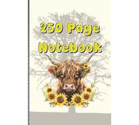 250 Page Notebook: Cute Highland Cow Note Book | College Ruled | 6 × 9 inch Format Journal with 250 Pages | Ideal for School, Work, and Daily Writing