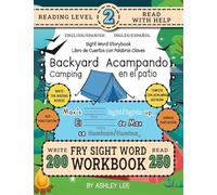 250 Sight Word Storybook, Backyard Camping (Level 2) Bilingual English/Spanish Inglés/Español: Write Over 200 Fry Sight Words in English and Spanish ... Bilingual Sight Word Storybook Workbook)