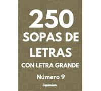 250 Sopas De Letras con Letra Grande. Número 9: 250 Pasatiempos sopa de letra para adultos mayores. Letra Grande. Para vista cansada.