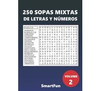 250 Sopas Mixtas - De Letras Y Números: Volume 2