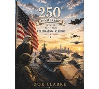 250 Sudoku: 250TH ANNIVERSARY EDITION Patriotic Family Puzzle Collection Featuring 4 Difficulty Levels, Large Print Grids, Practice Pages, and ... for All Ages (FAMILY PUZZLE WORKBOOKS)