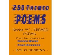 250 THEMED POEMS: From Speed Word Find Puzzles